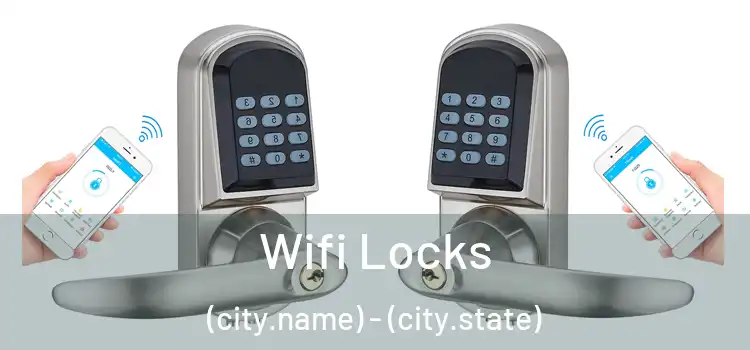  Wifi Locks (city.name) - (city.state)